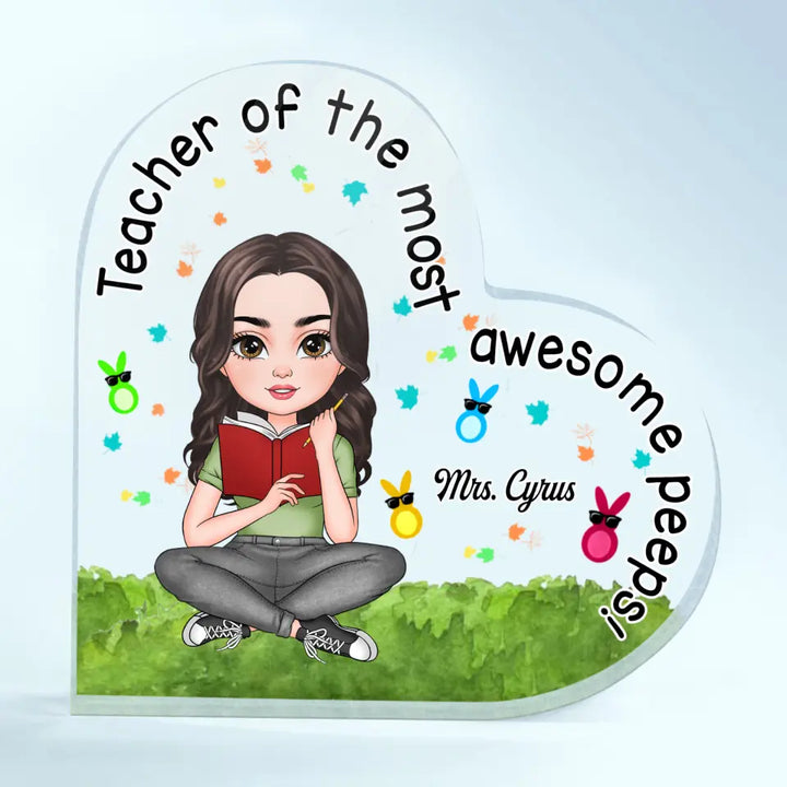 Teacher Of The Most Awesome Peeps - Personalized Heart-shaped Acrylic Plaque - Easter Gift For Teacher