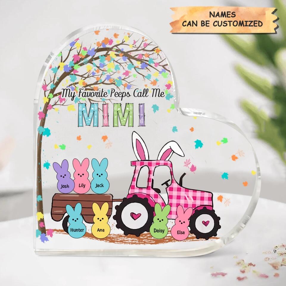 My Favourite Peeps Call Me Nana  - Personalized Heart-shaped Acrylic Plaque - Easter Gift For Grandma