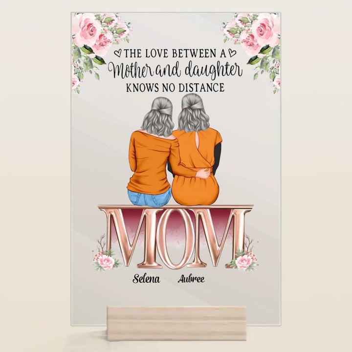 Personalized Acrylic Plaque - Gift For Mom - Mother & Daughter From The Start Best Friends Forever From The Heart