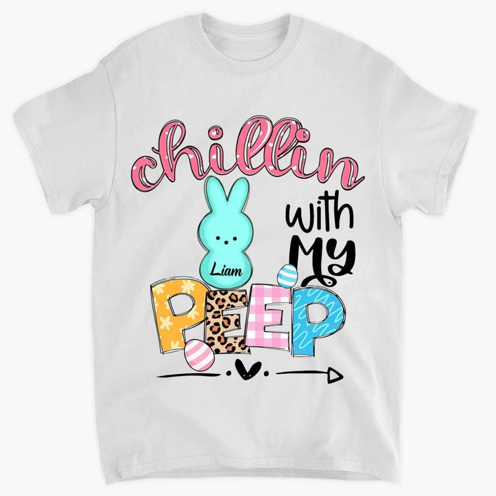 Chillin With My Peeps - Personalized T-shirt - Easter Gift For Mom & Grandma