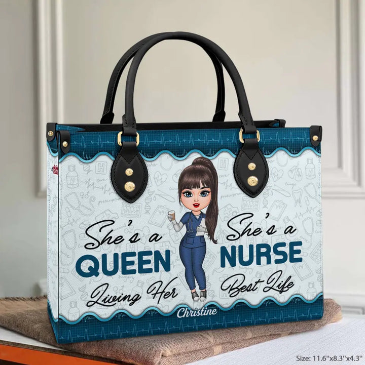 Personalized Leather Bag - Gift For Nurse - She's A Queen Living Her Best Life ARND018