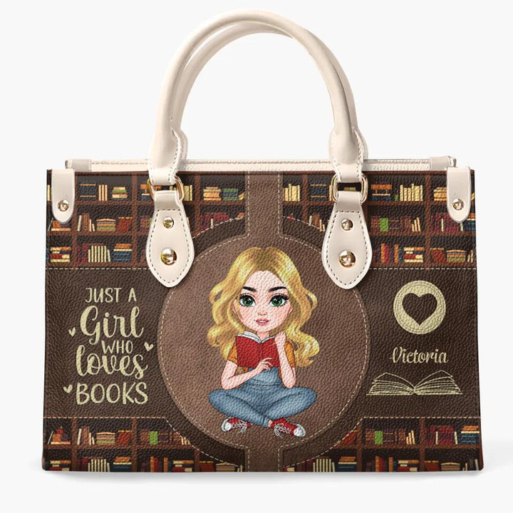 Personalized Leather Bag - Gift For Reading Lover - Just A Girl Who Loves Books ARND005