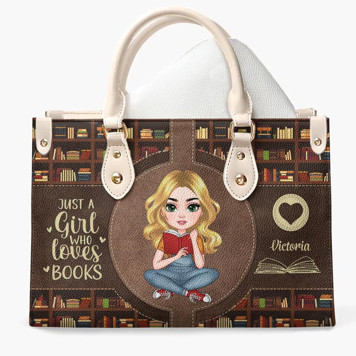Personalized Leather Bag - Gift For Reading Lover - Just A Girl Who Loves Books ARND005