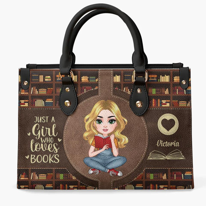 Personalized Leather Bag - Gift For Reading Lover - Just A Girl Who Loves Books ARND005