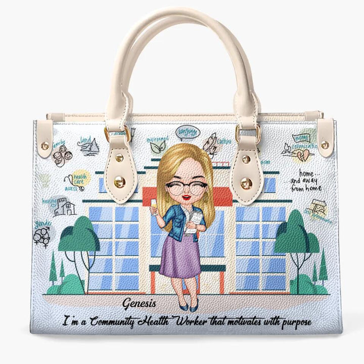 Personalized Leather Bag - Gift For Public Health Worker - I'm A Community Health Worker That Motivates With Purpose
