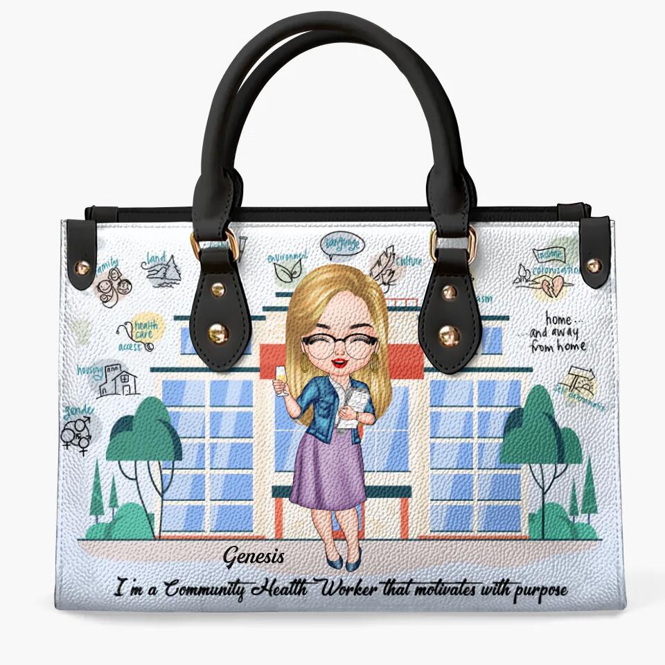 Personalized Leather Bag - Gift For Public Health Worker - I'm A Community Health Worker That Motivates With Purpose
