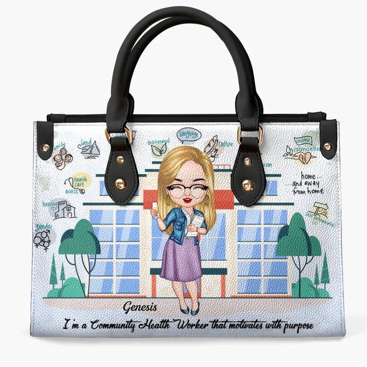 Personalized Leather Bag - Gift For Public Health Worker - I'm A Community Health Worker That Motivates With Purpose