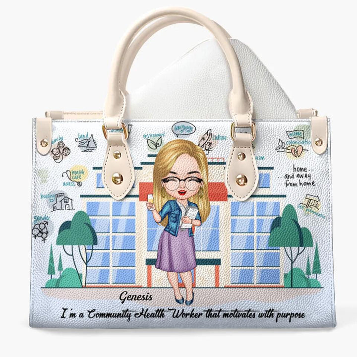 Personalized Leather Bag - Gift For Public Health Worker - I'm A Community Health Worker That Motivates With Purpose
