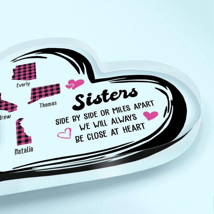 Personalized Heart-shaped Acrylic Plaque - Gift For Sister - Side By Side Or Miles Apart ARND0014