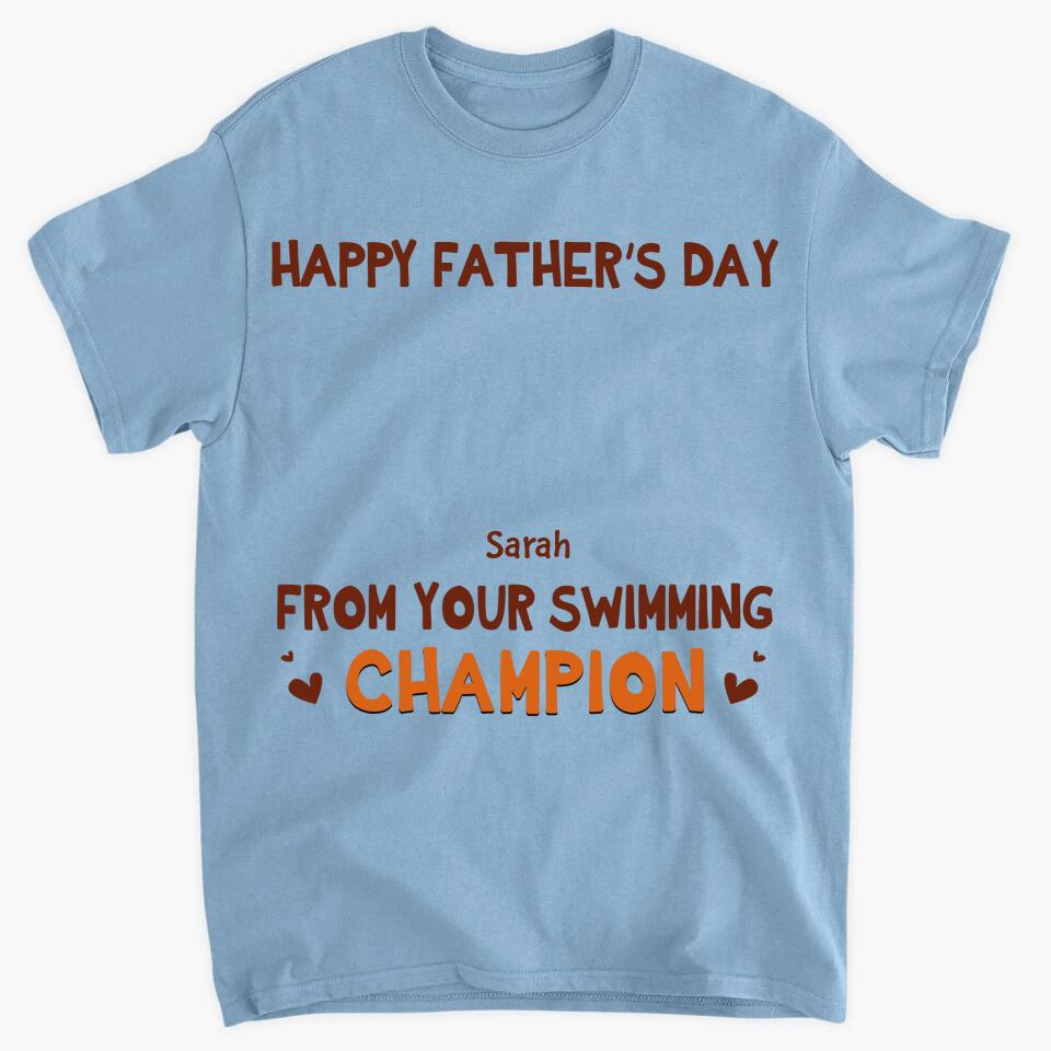 Happy Father's Day - Custom T-shirt