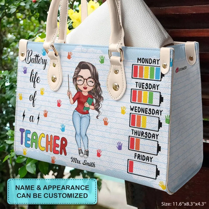 Personalized Leather Bag - Teacher's Day, Birthday Gift For Teacher - Battery Life Of A Teacher ARND018