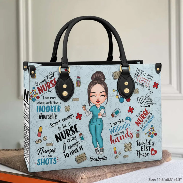 Personalized Leather Bag - Birthday, Nurse's Day Gift For Nurse - I Work Willingly With My Hands ARND018