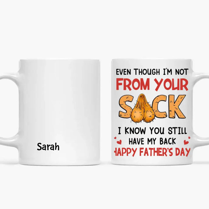 We Know You Still Have Our Back - Personalized White Mug - Father's Day Gift