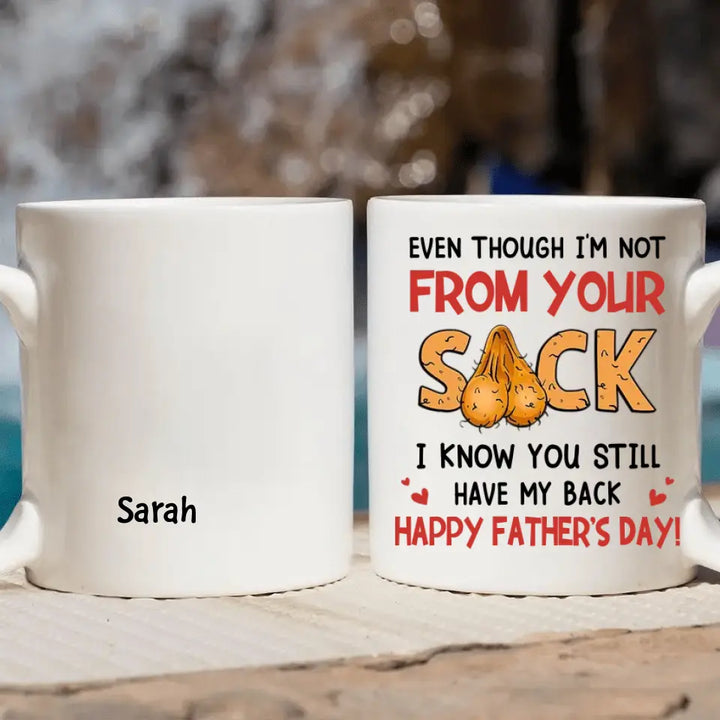 We Know You Still Have Our Back - Personalized White Mug - Father's Day Gift