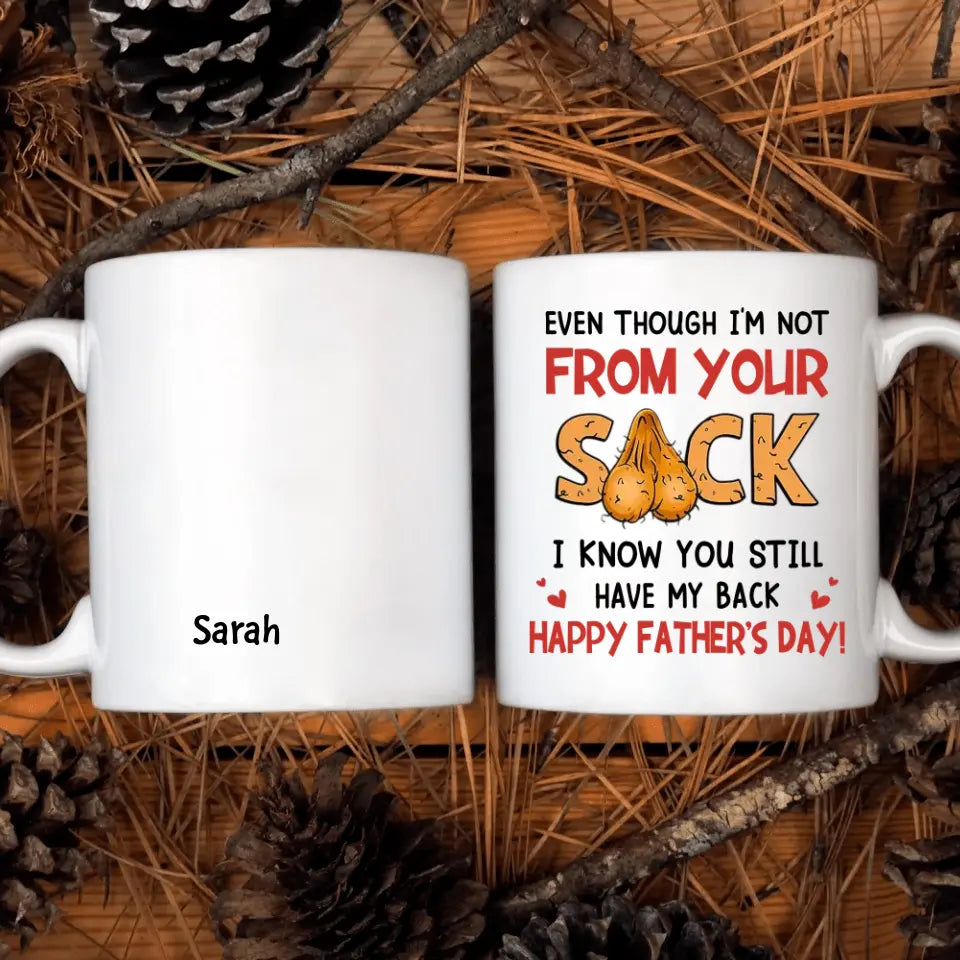 We Know You Still Have Our Back - Personalized White Mug - Father's Day Gift