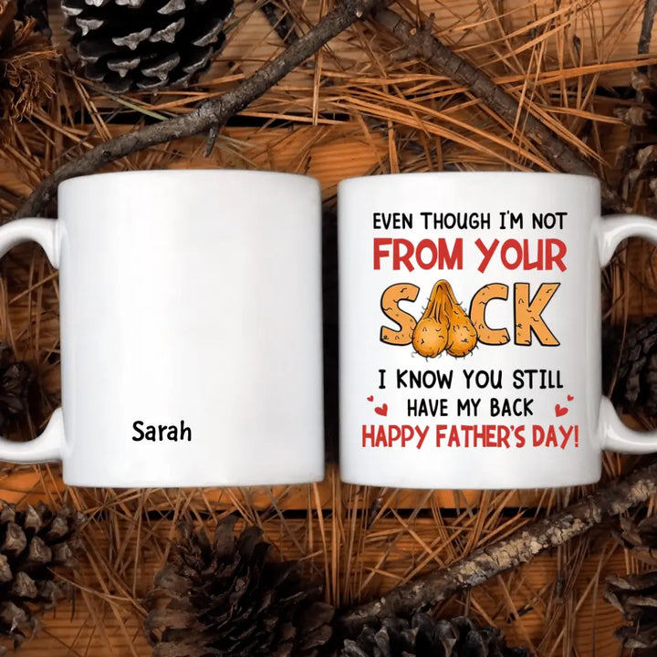 We Know You Still Have Our Back - Personalized White Mug - Father's Day Gift
