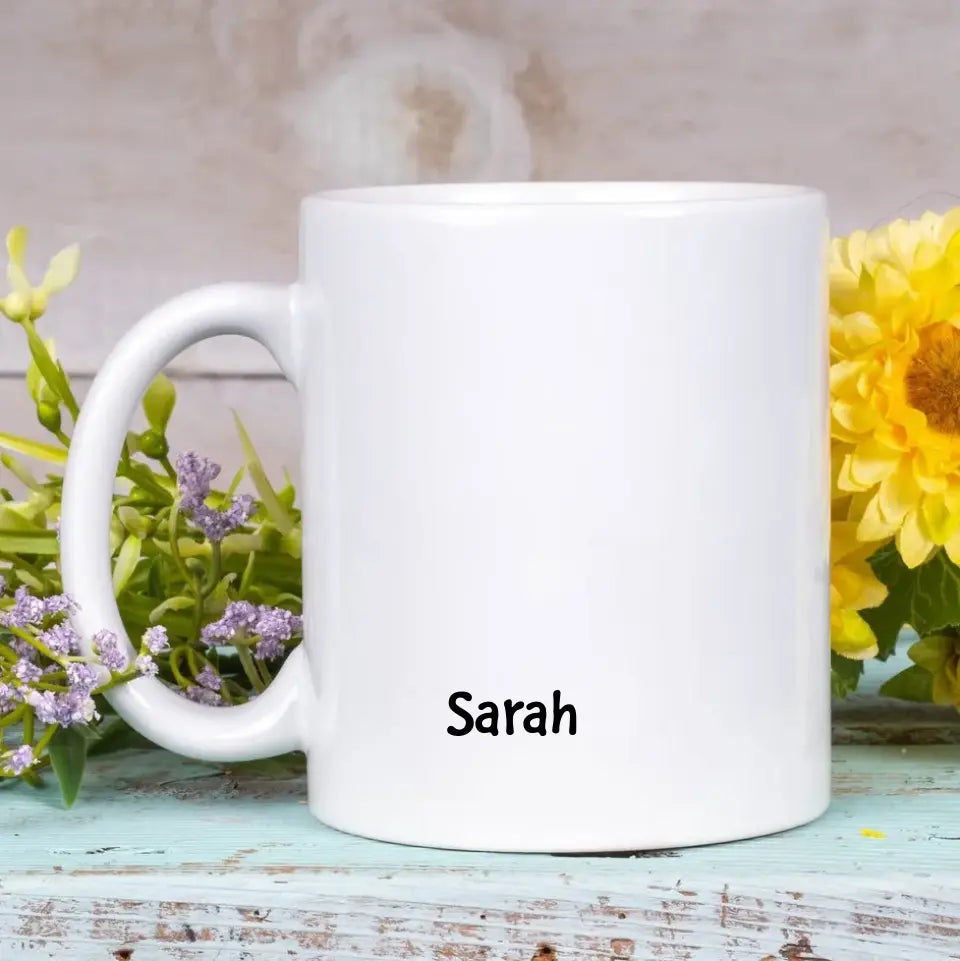 We Know You Still Have Our Back - Personalized White Mug - Father's Day Gift