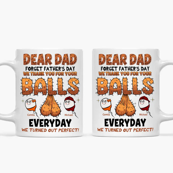 We Turned Out Perfect - Personalized White Mug - Father's Day Gift