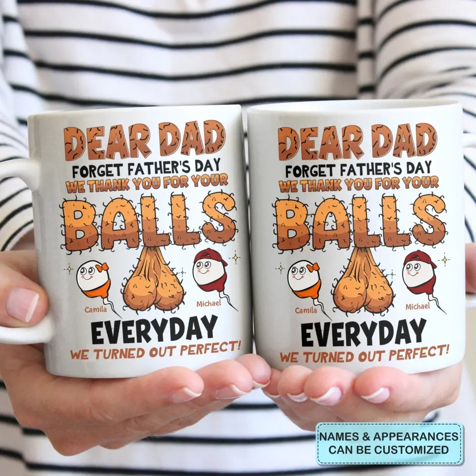 We Turned Out Perfect - Personalized White Mug - Father's Day Gift