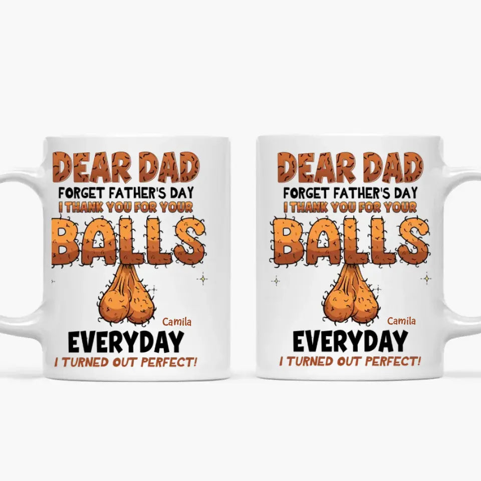 We Turned Out Perfect - Personalized White Mug - Father's Day Gift