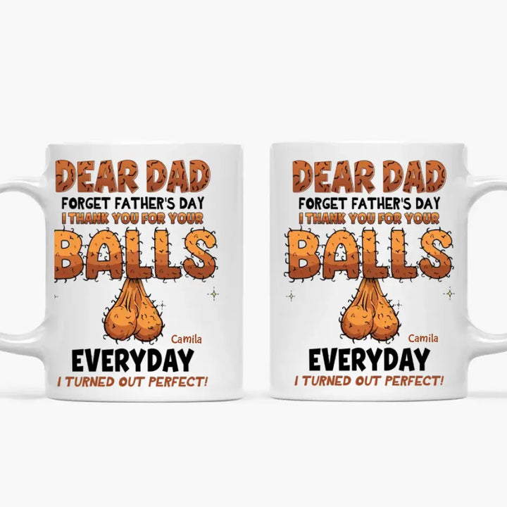 We Turned Out Perfect - Personalized White Mug - Father's Day Gift