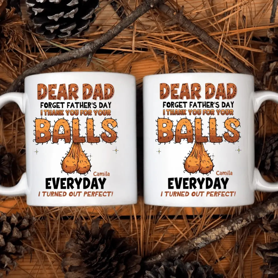 We Turned Out Perfect - Personalized White Mug - Father's Day Gift