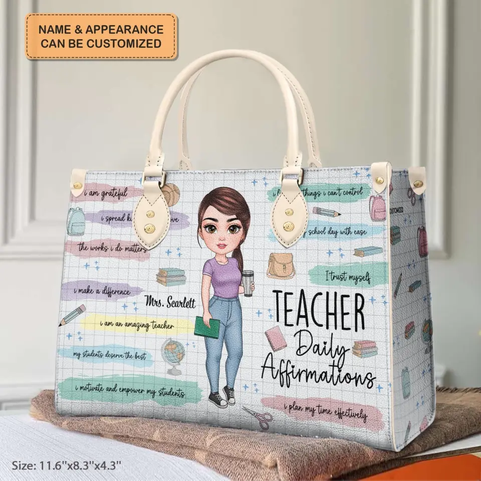 Personalized Leather Bag - Birthday, Teacher's Day Gift For Teacher - Teacher Daily Affirmations V3 ARND005