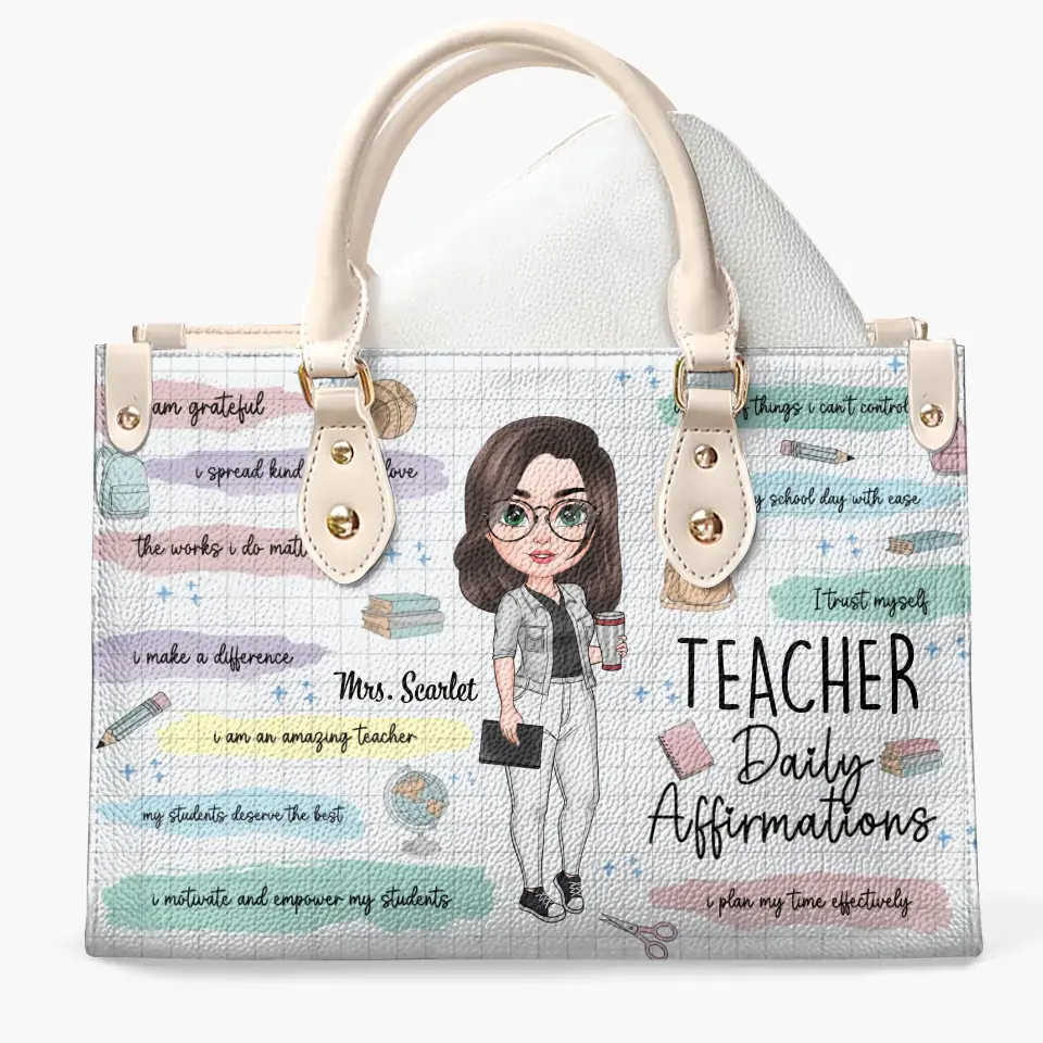 Personalized Leather Bag - Birthday, Teacher's Day Gift For Teacher - Teacher Daily Affirmations V3 ARND005