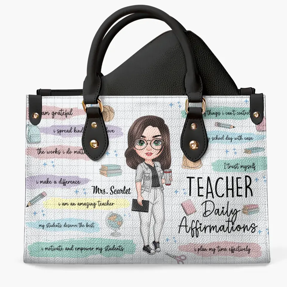 Personalized Leather Bag - Birthday, Teacher's Day Gift For Teacher - Teacher Daily Affirmations V3 ARND005
