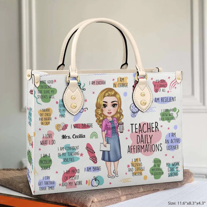 Personalized Leather Bag - Birthday, Teacher's Day Gift For Teacher - Teacher Daily Affirmations V4 ARND005