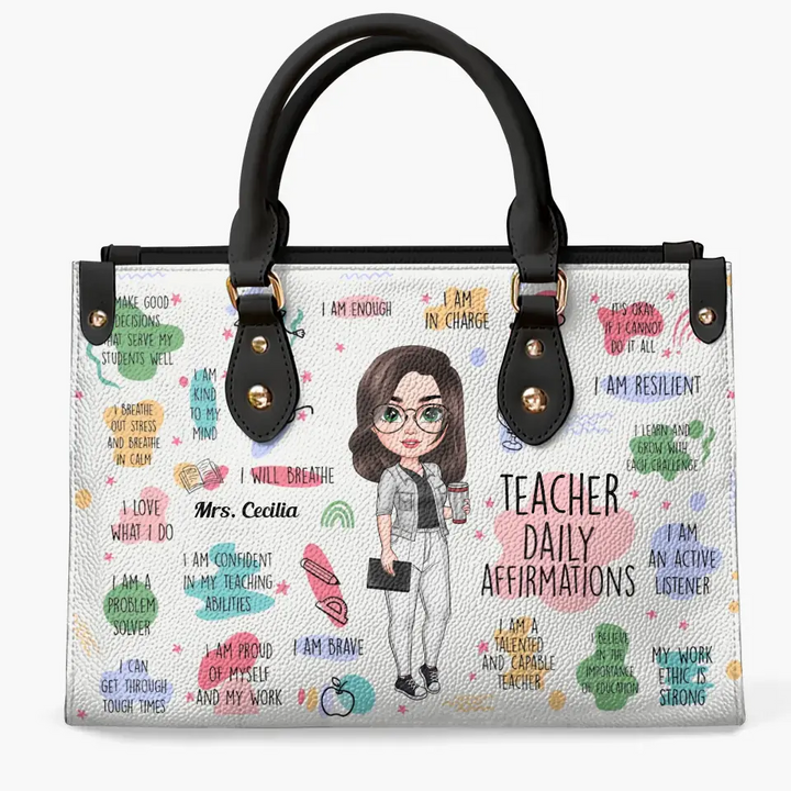 Personalized Leather Bag - Birthday, Teacher's Day Gift For Teacher - Teacher Daily Affirmations V4 ARND005