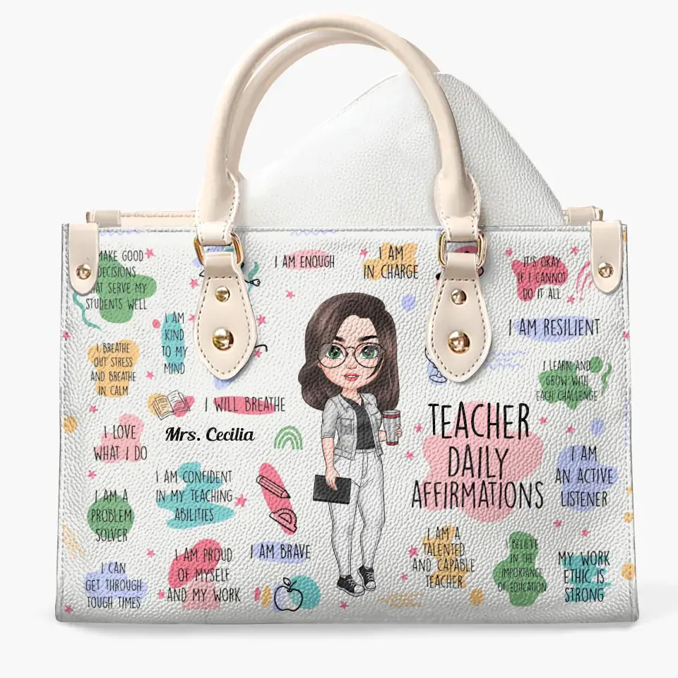 Personalized Leather Bag - Birthday, Teacher's Day Gift For Teacher - Teacher Daily Affirmations V4 ARND005