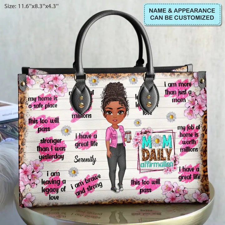 Personalized Leather Bag - Mother's Day, Birthday Gift For Mom, Grandma - Mom Daily Affirmations ARND005