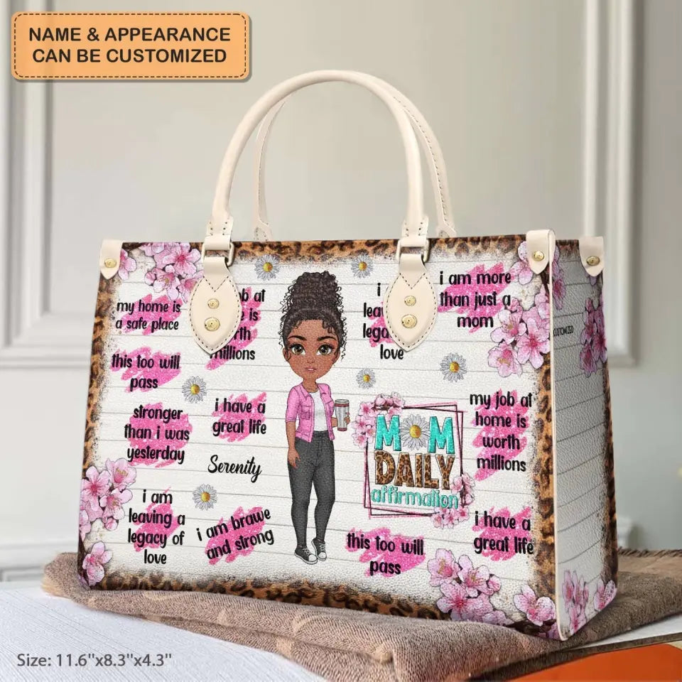 Personalized Leather Bag - Mother's Day, Birthday Gift For Mom, Grandma - Mom Daily Affirmations ARND005