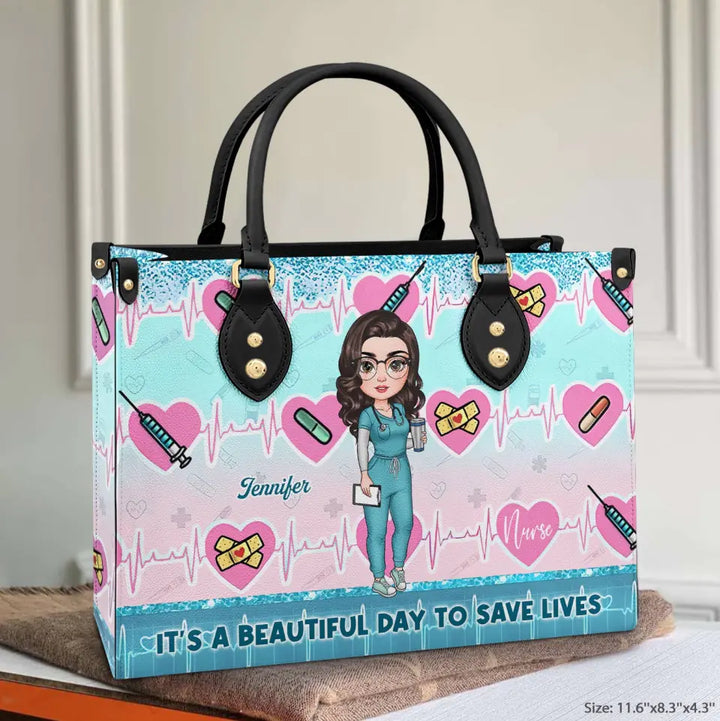 Personalized Leather Bag - Birthday, Nurse's Day Gift For Nurse - It's A Beautiful Day To Save Lives ARND018