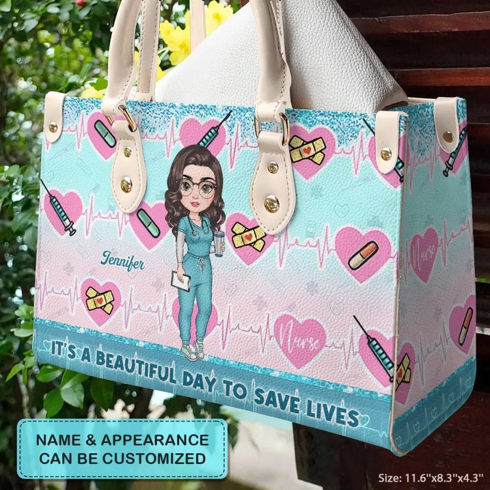 Personalized Leather Bag - Birthday, Nurse's Day Gift For Nurse - It's A Beautiful Day To Save Lives ARND018