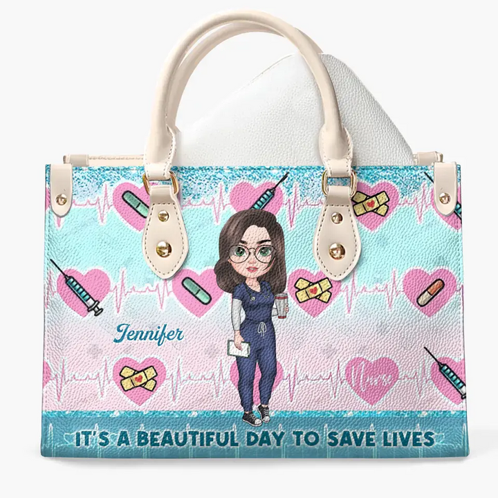Personalized Leather Bag - Birthday, Nurse's Day Gift For Nurse - It's A Beautiful Day To Save Lives ARND018