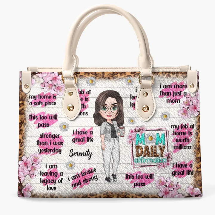 Personalized Leather Bag - Mother's Day, Birthday Gift For Mom, Grandma - Mom Daily Affirmations ARND005