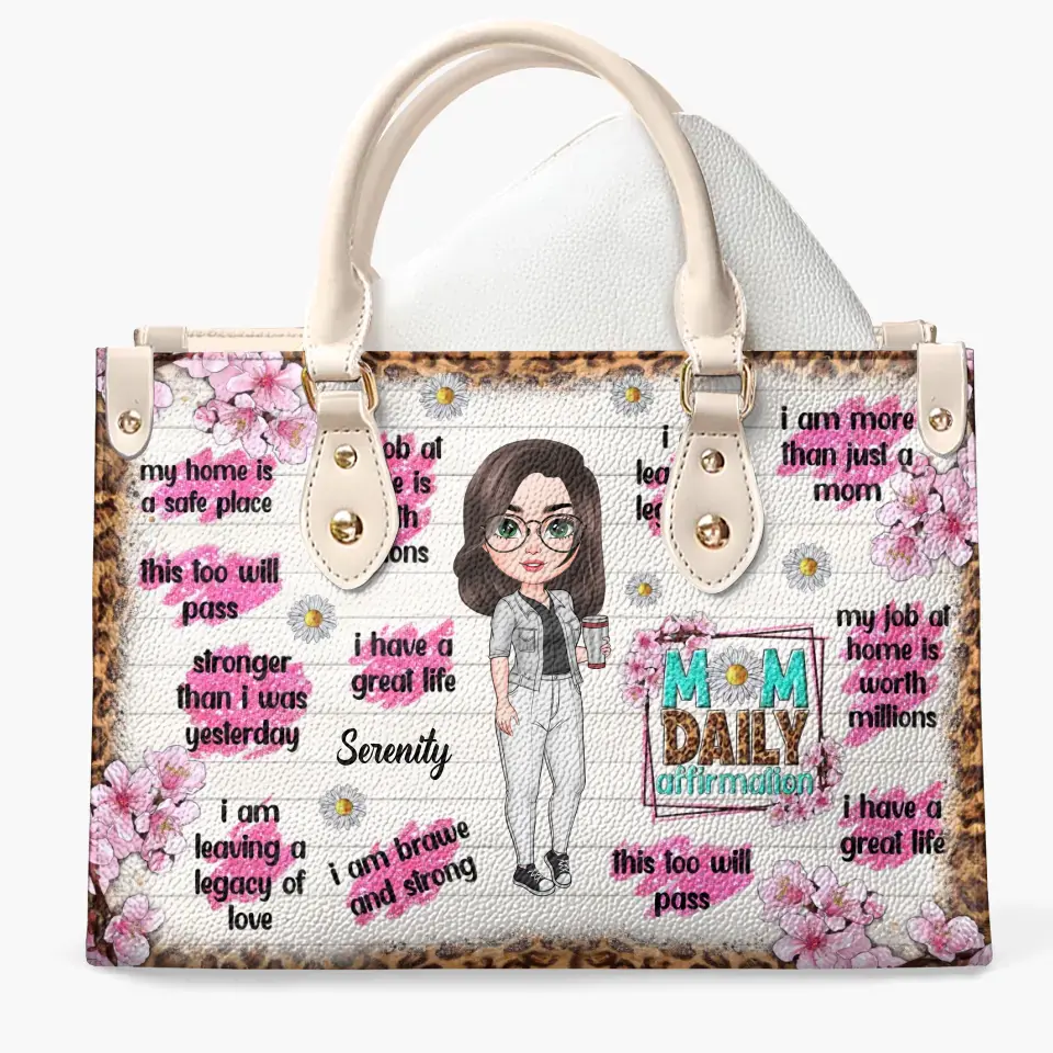 Personalized Leather Bag - Mother's Day, Birthday Gift For Mom, Grandma - Mom Daily Affirmations ARND005