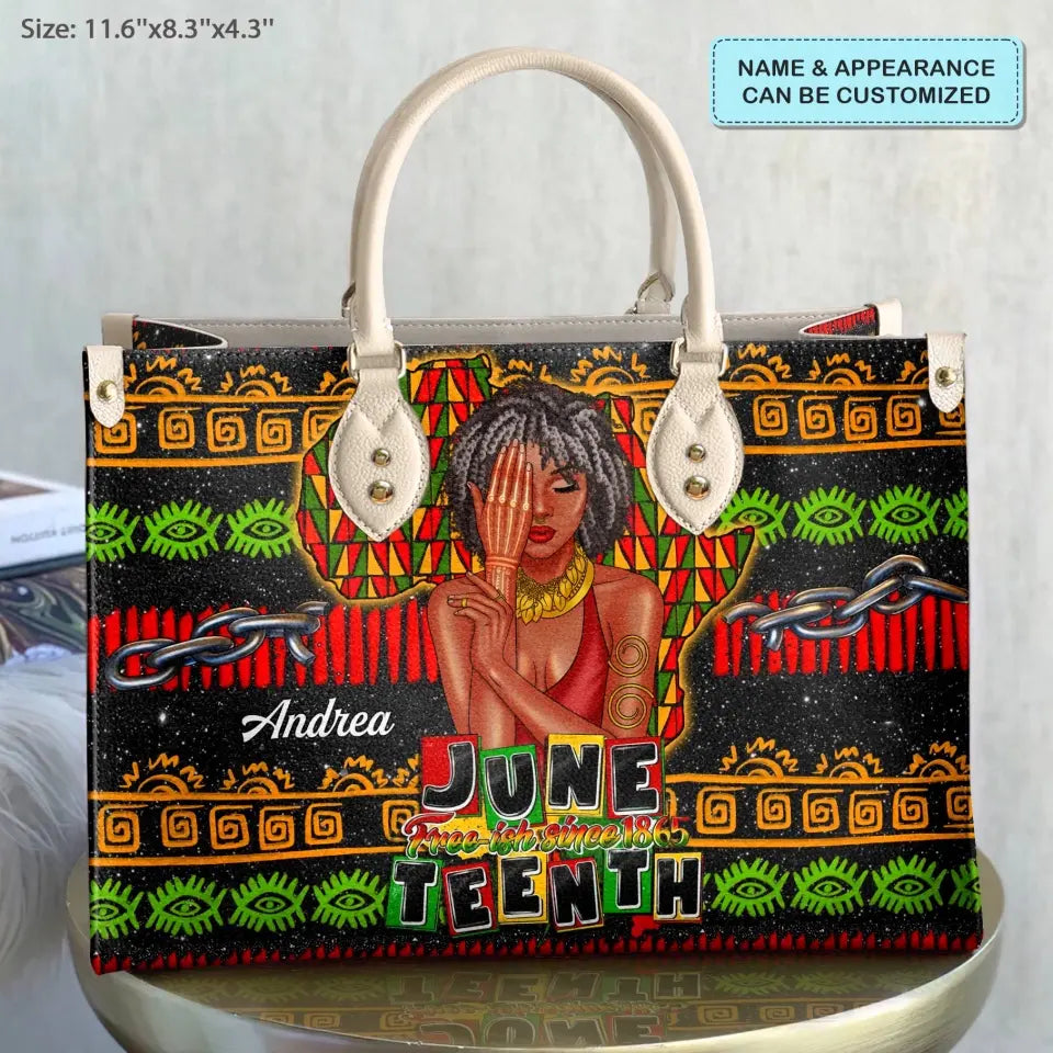 Personalized Leather Bag - Gift For Black Woman - Free-ish Since 1865 Juneteenth ARND0014