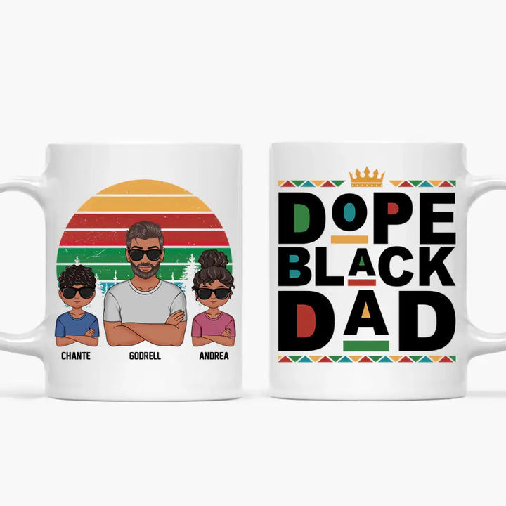 Dope Black Dad - Personalized White Mug - Father's Day Gift