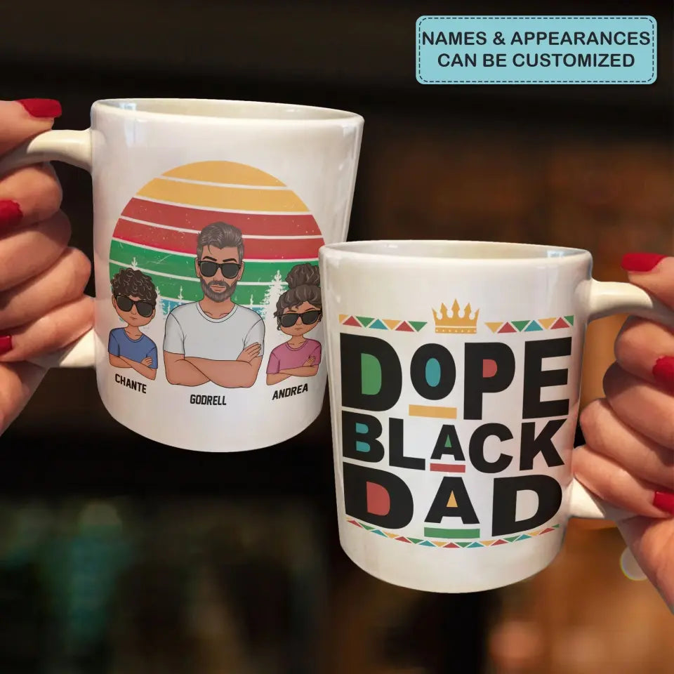 Dope Black Dad - Personalized White Mug - Father's Day Gift