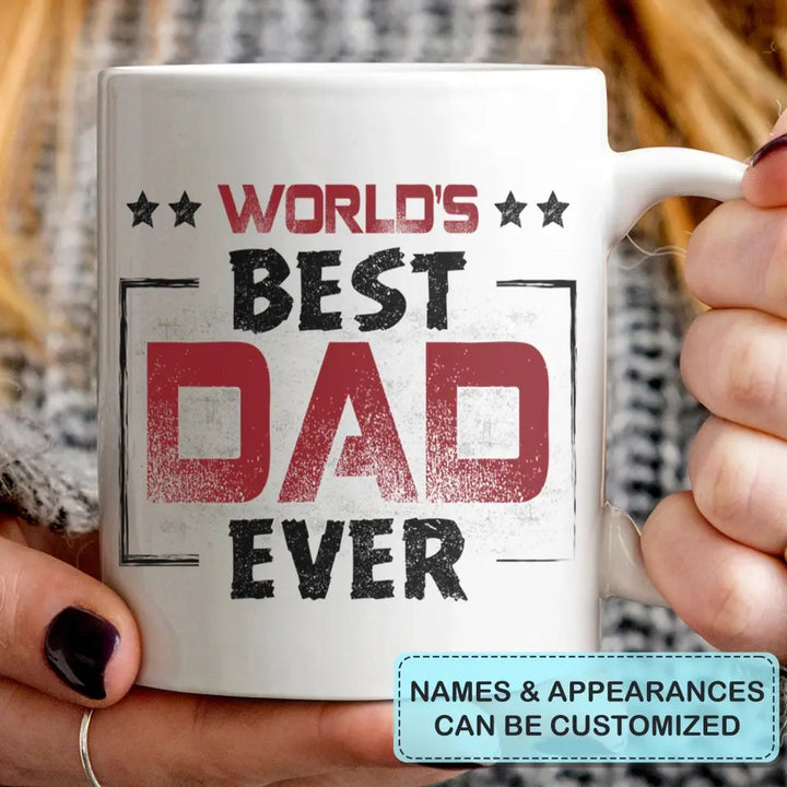 World's Best Dad - Personalized White Mug - Father's Day Gift