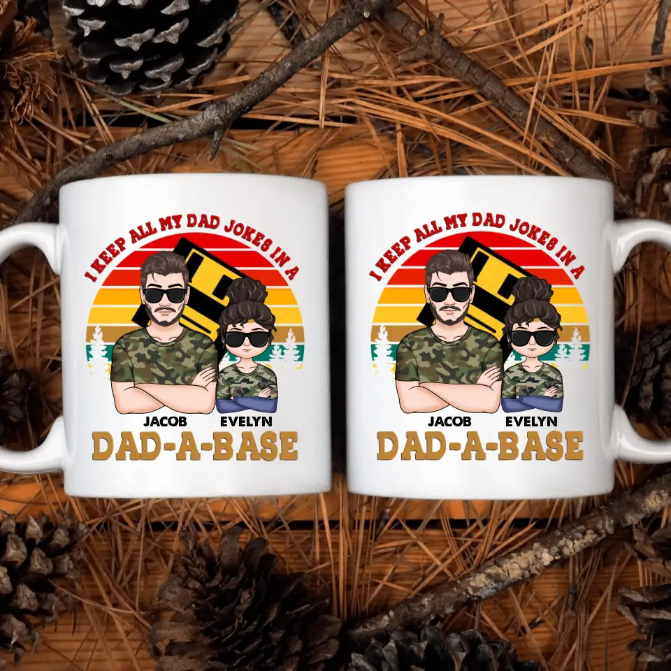 I Keep All My Dad Jokes In A Dad-A-Base - Personalized White Mug - Father's Day Gift