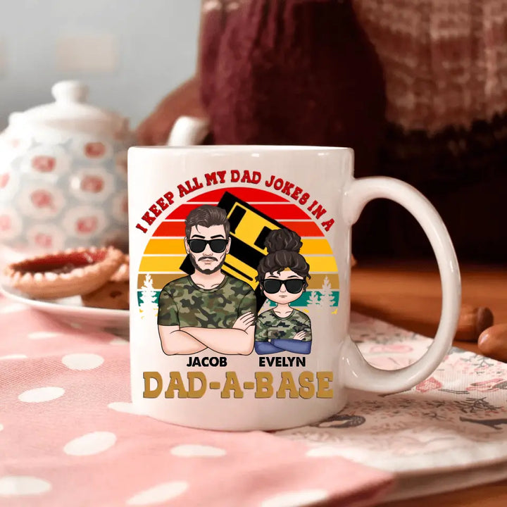I Keep All My Dad Jokes In A Dad-A-Base - Personalized White Mug - Father's Day Gift