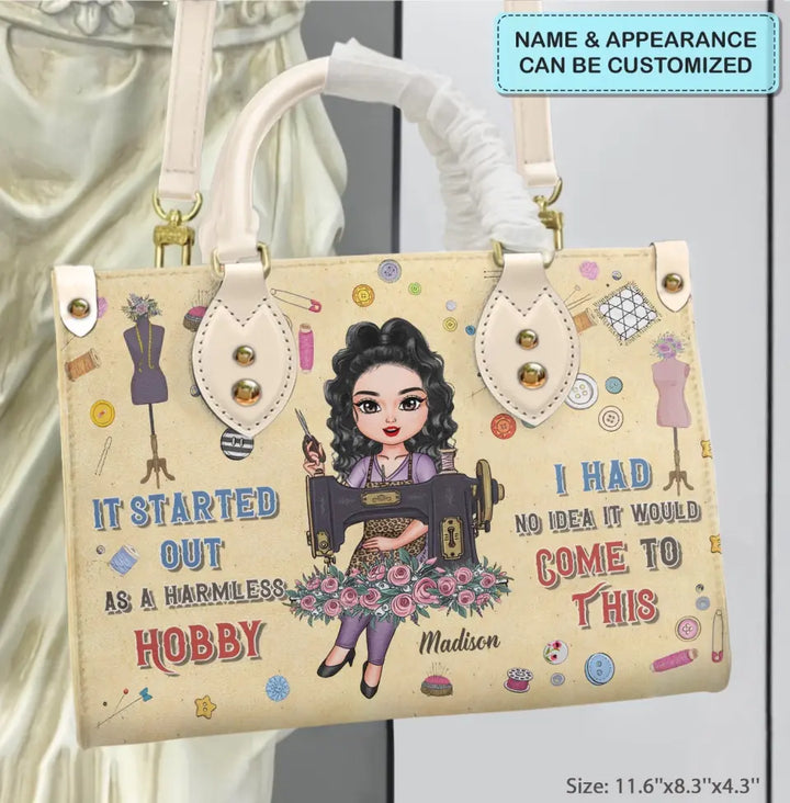 Personalized Leather Bag - Birthday Gift For Sewing Lover, Sewing Friends - It Started Out As A Harmless Hobby