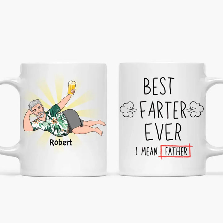 Best Farter Ever - Personalized White Mug - Father's Day Gift