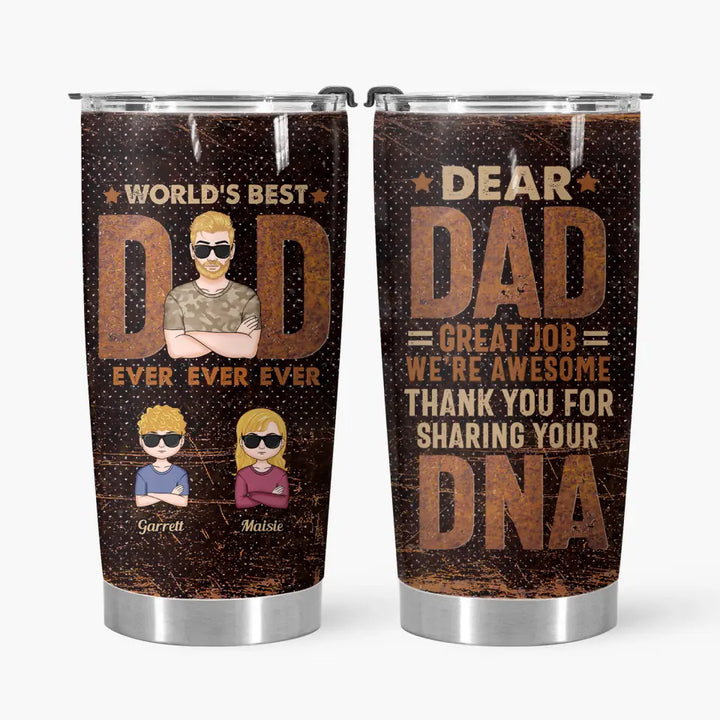 World's Best Dad Ever - Personalized Tumbler - Father's Day Gift