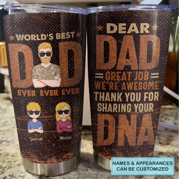 World's Best Dad Ever - Personalized Tumbler - Father's Day Gift