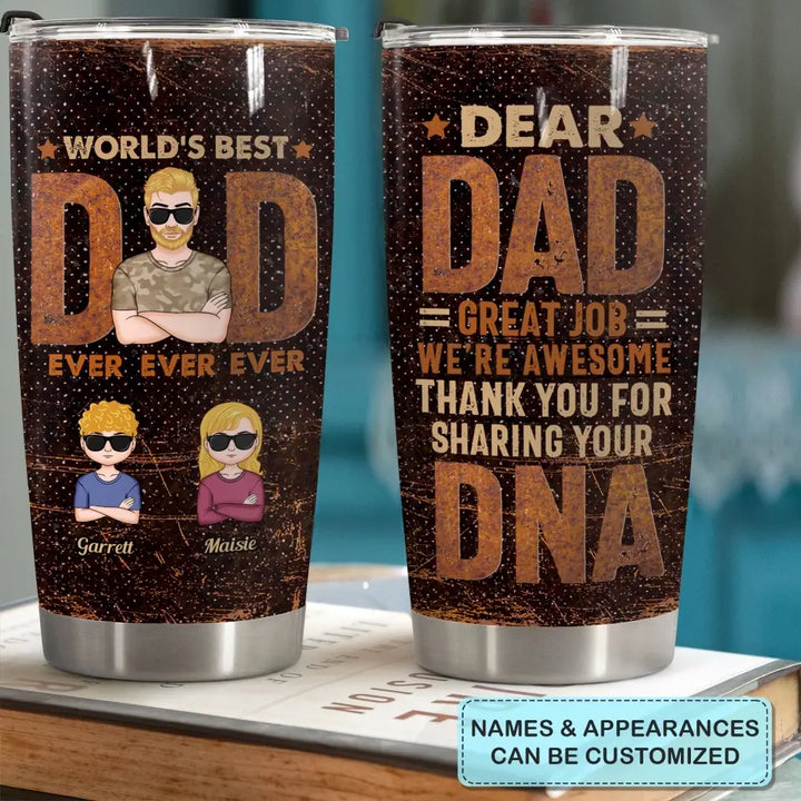 World's Best Dad Ever - Personalized Tumbler - Father's Day Gift